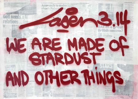 Laser 3.14 - We Are Made of Stardust and Other Things