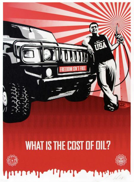 Shepard Fairey (Obey) - Cost Of Oil